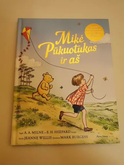 Mikė Pūkuotukas ir aš
