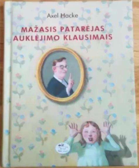 Mažasis patarėjas auklėjimo klausimais