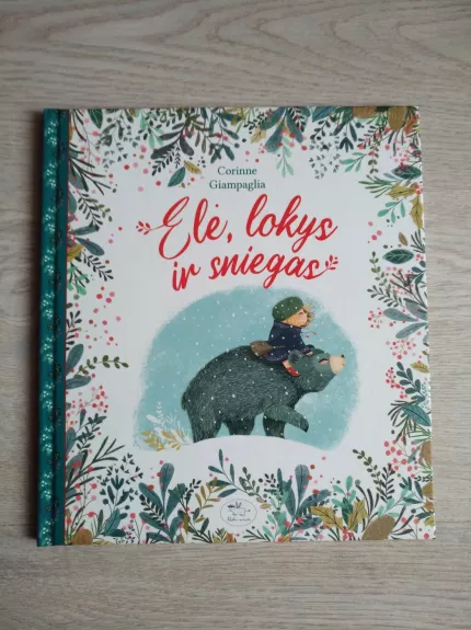 Elė, lokys ir sniegas