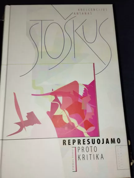 Represuojamo proto kritika (1 tomas)