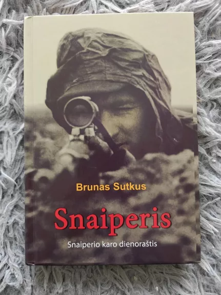 Snaiperis. Snaiperio karo dienoraštis