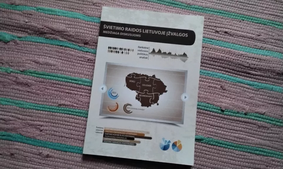 Švietimo raidos Lietuvoje įžvalgos. Medžiaga diskusijoms