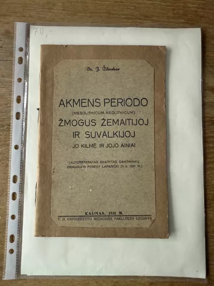 Akmens periodo žmogus Žemaitijoj ir Suvalkijoj 1931
