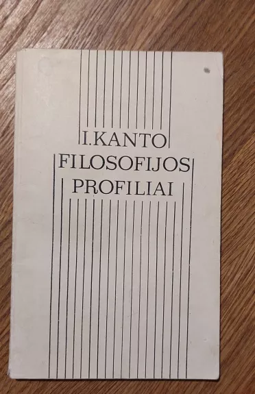I. Kanto filosofijos profiliai
