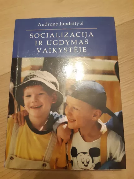 Socializacija ir ugdymas vaikystėje
