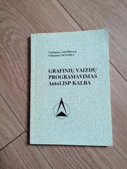 Grafinių vaizdų programavimas AutoLISP kalba