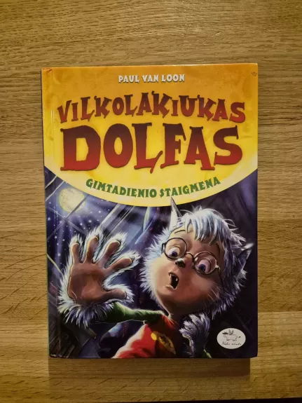 Vilkolakiukas Dolfas. Gimtadienio staigmena (1)