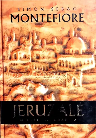 Jeruzalė. Miesto biografija