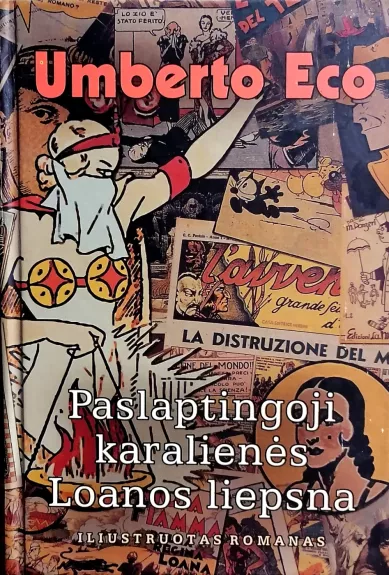 Paslaptingoji karalienės Loanos liepsna. Iliustruotas romanas