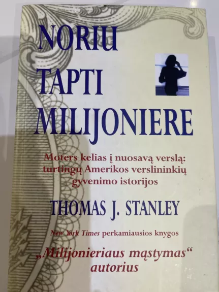 Noriu tapti milijoniere