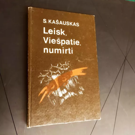 Leisk, Viešpatie numirti