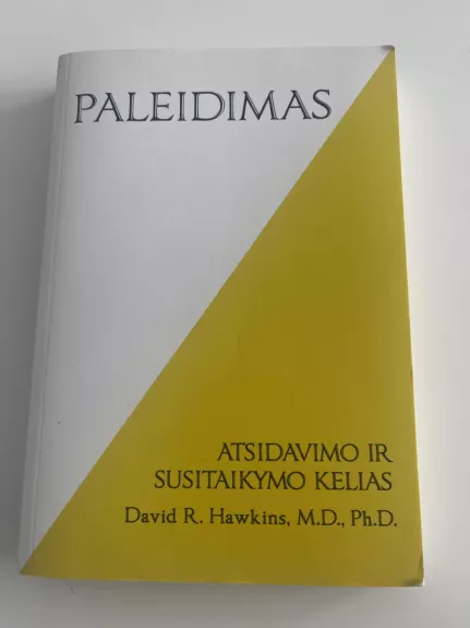 PALEIDIMAS. Atsidavimo ir susitaikymo kelias