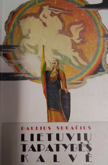 Lietuvių tapatybės kalvė