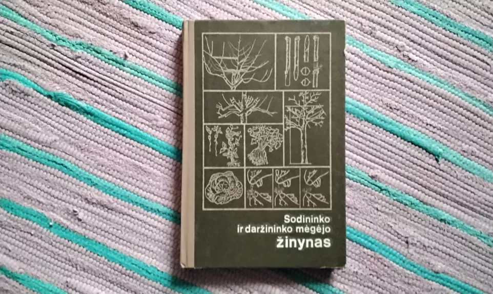 SODININKO IR DARŽININKO MĖGĖJO ŽINYNAS