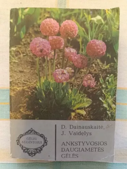 Ankstyvosios daugiametės gėlės