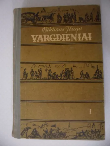 Vargdieniai (I tomas)
