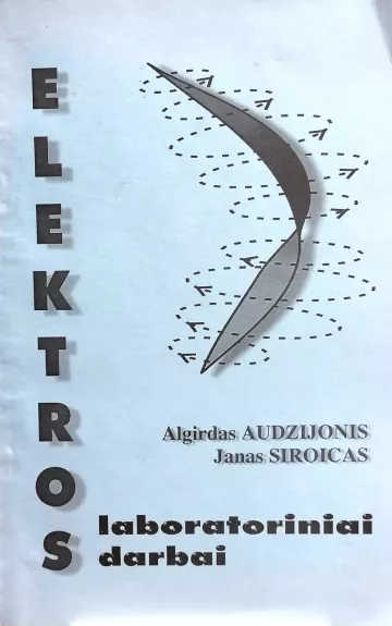 Elektros laboratoriniai darbai