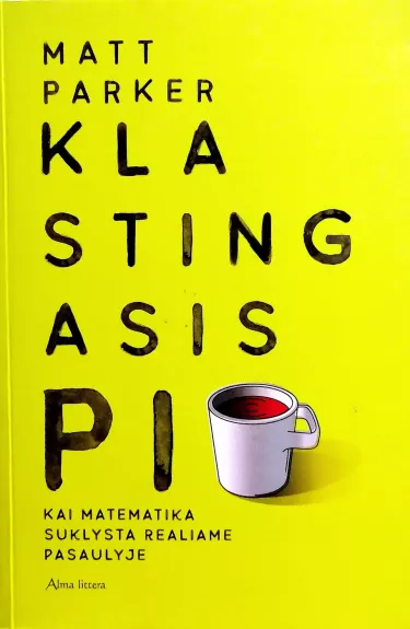 Klastingasis PI: kai matematika suklysta realiame pasaulyje