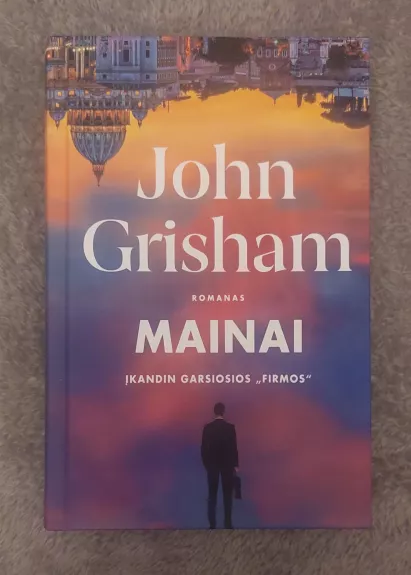 Mainai: įkandin garsiosios „Firmos“