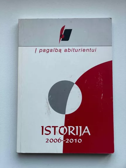Į pagalbą abiturientui / ISTORIJA 2006-2010