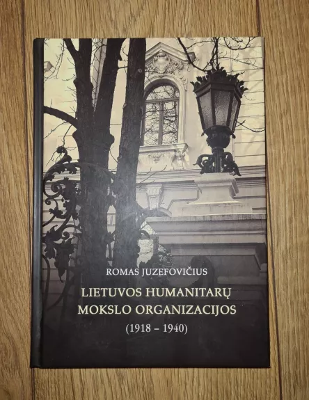Lietuvos humanitarų mokslo organizacijos 1918-1940 m.