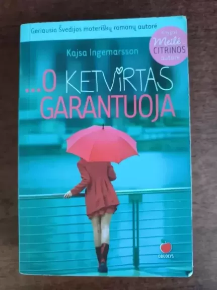 O ketvirtas garantuoja
