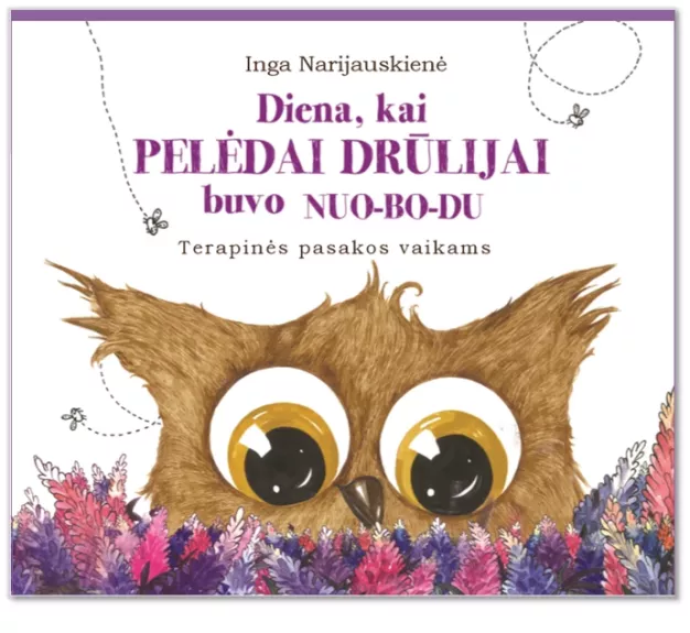 Diena, kai pelėdai Drūlijai buvo NUOBODU