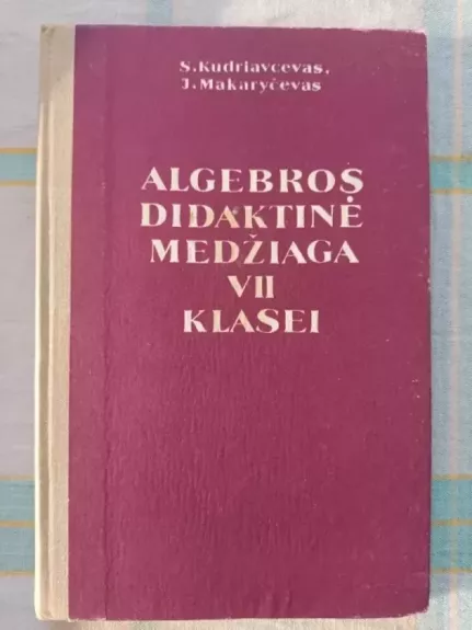 Algebros didaktinė medžiaga VII klasei