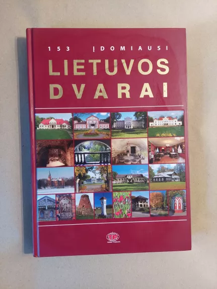 153 įdomiausi Lietuvos dvarai