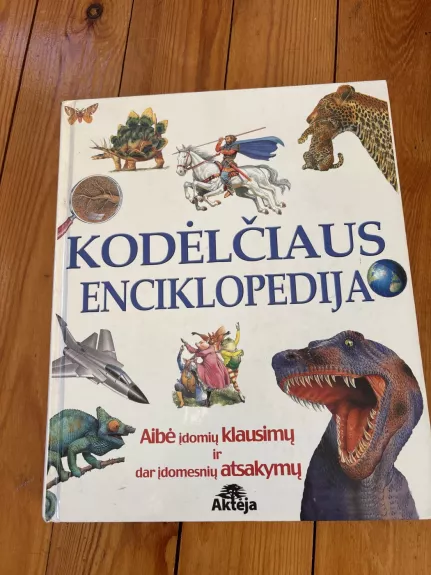 Kodėlčiaus enciklopedija: aibė įdomių klausimų ir dar įdomesnių atsakymų