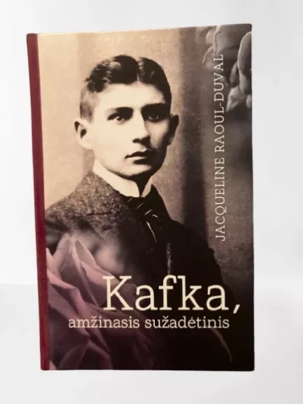 Kafka, amžinasis sužadėtinis
