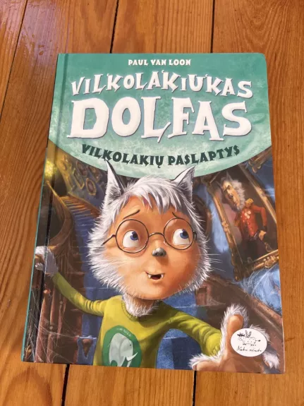 Vilkolakiukas Dolfas. 6 dalis. Vilkolakių paslaptys