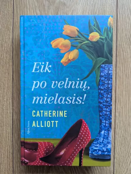 Eik po velnių, mielasis!