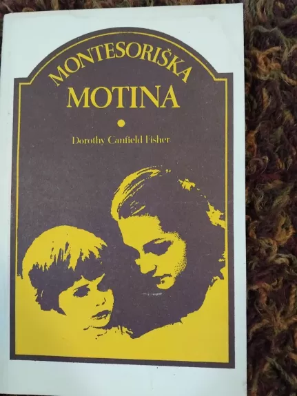 Montesoriška motina