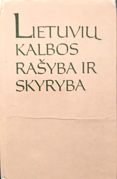 Lietuvių kalbos rašyba ir skyryba