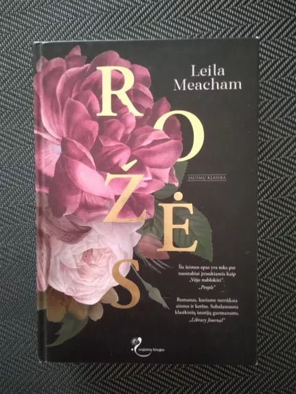 Rožės - Leila Meacham, knyga 1