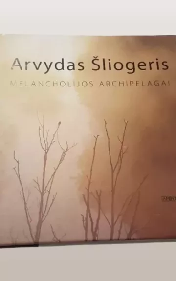 Melancholijos archipelagai. Žodžiai ir vaizdai