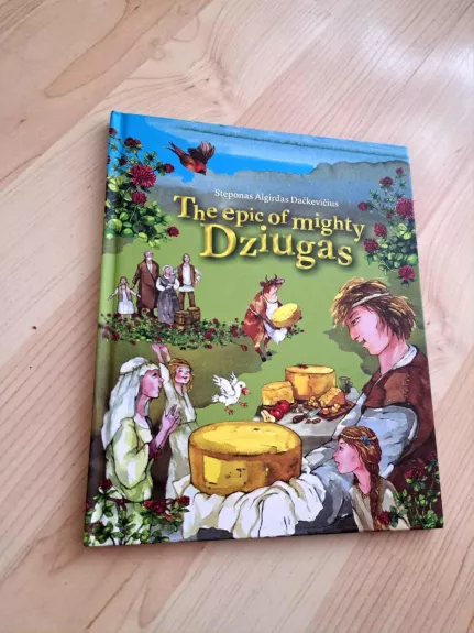 The epic of mighty Dziugas