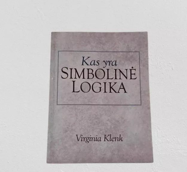Kas yra simbolinė logika