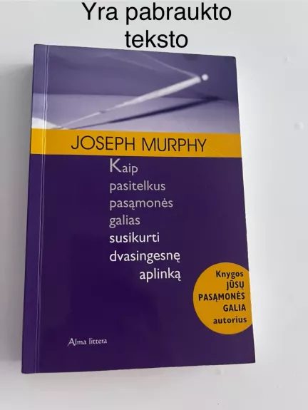 Kaip pasitelkus pasąmonės galias susikurti dvasingesnę apliką