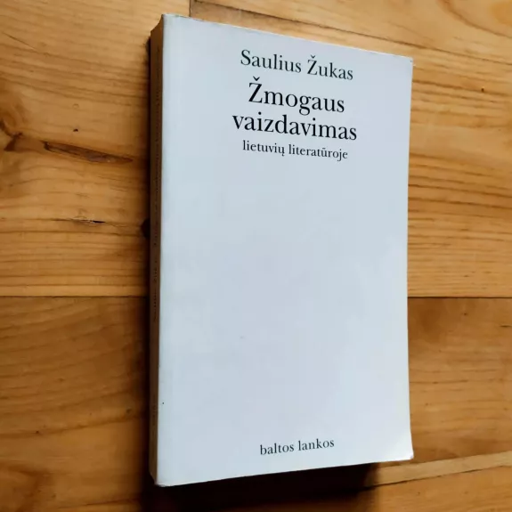 Žmogaus vaizdavimas lietuvių literatūroje