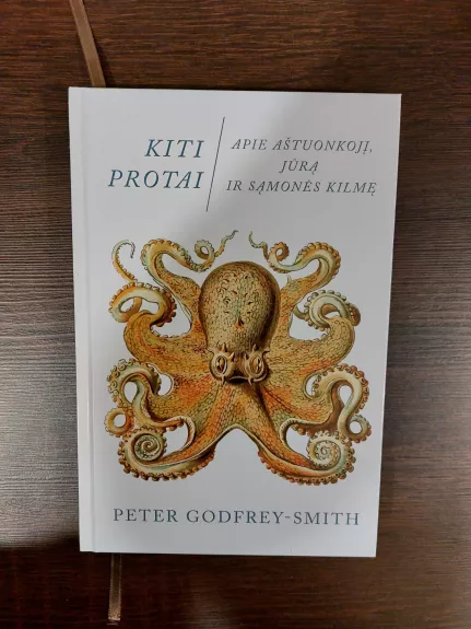 Kiti Protai. Apie Aštuonkojį, Jūrą ir Sąmonės Kilmę