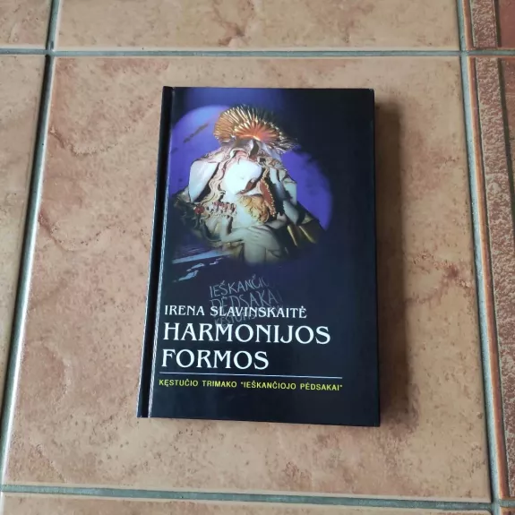 Harmonijos formos. Kęstučio Trimako "Ieškančiojo pėdsakai"