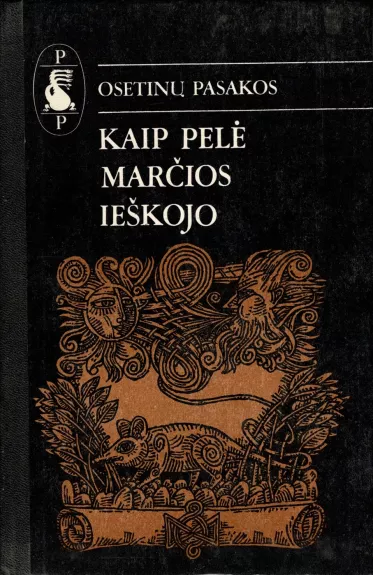 Kaip pelė marčios ieškojo