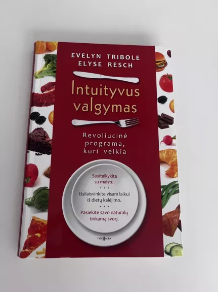 Intuityvus valgymas. Revoliucinė programa, kuri veikia