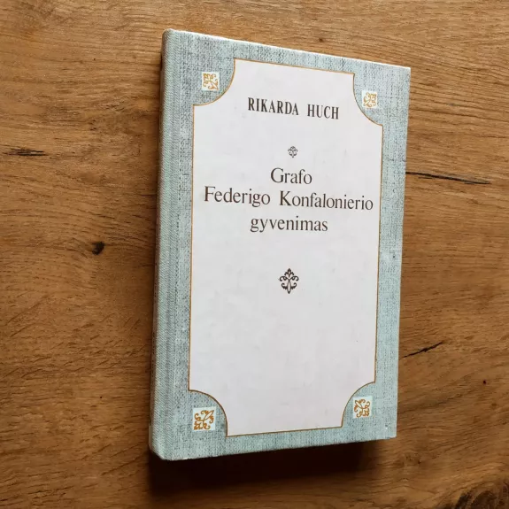 Grafo Federigo Konfalonierio gyvenimas