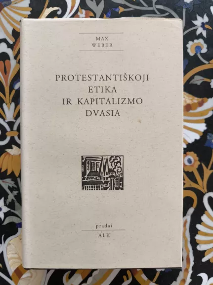 Protestantiškoji etika ir kapitalizmo dvasia