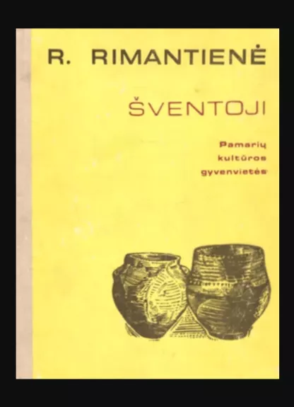 Šventoji. Pamarių kultūros gyvenvietės