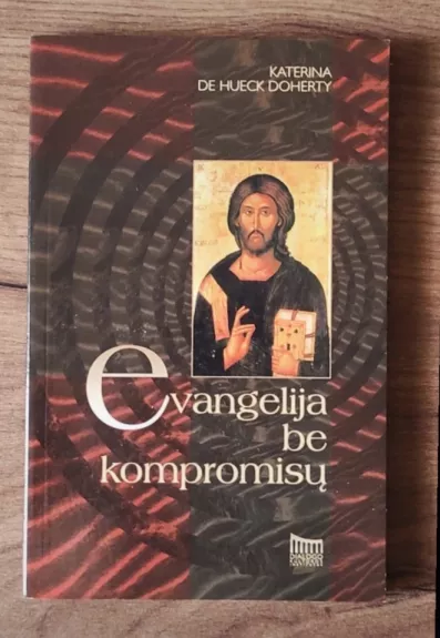 Evangelija be kompromisų