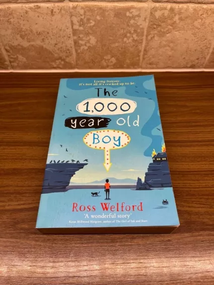 The 1000 year old boy Ross Welford